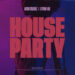 House Party Lyrics