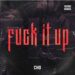 Fuck it up lyrics cho