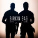 Birkin Bag JoeyAk Frenna