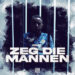 Ismo Zeg Die Mannen