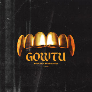 Raw Roets - GOWTU artwork